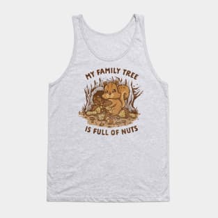 My Family Tree is Full of Nuts Tank Top